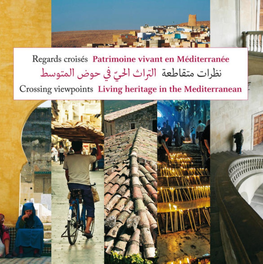 Regards croisés - patrimoine vivant en Méditerranée