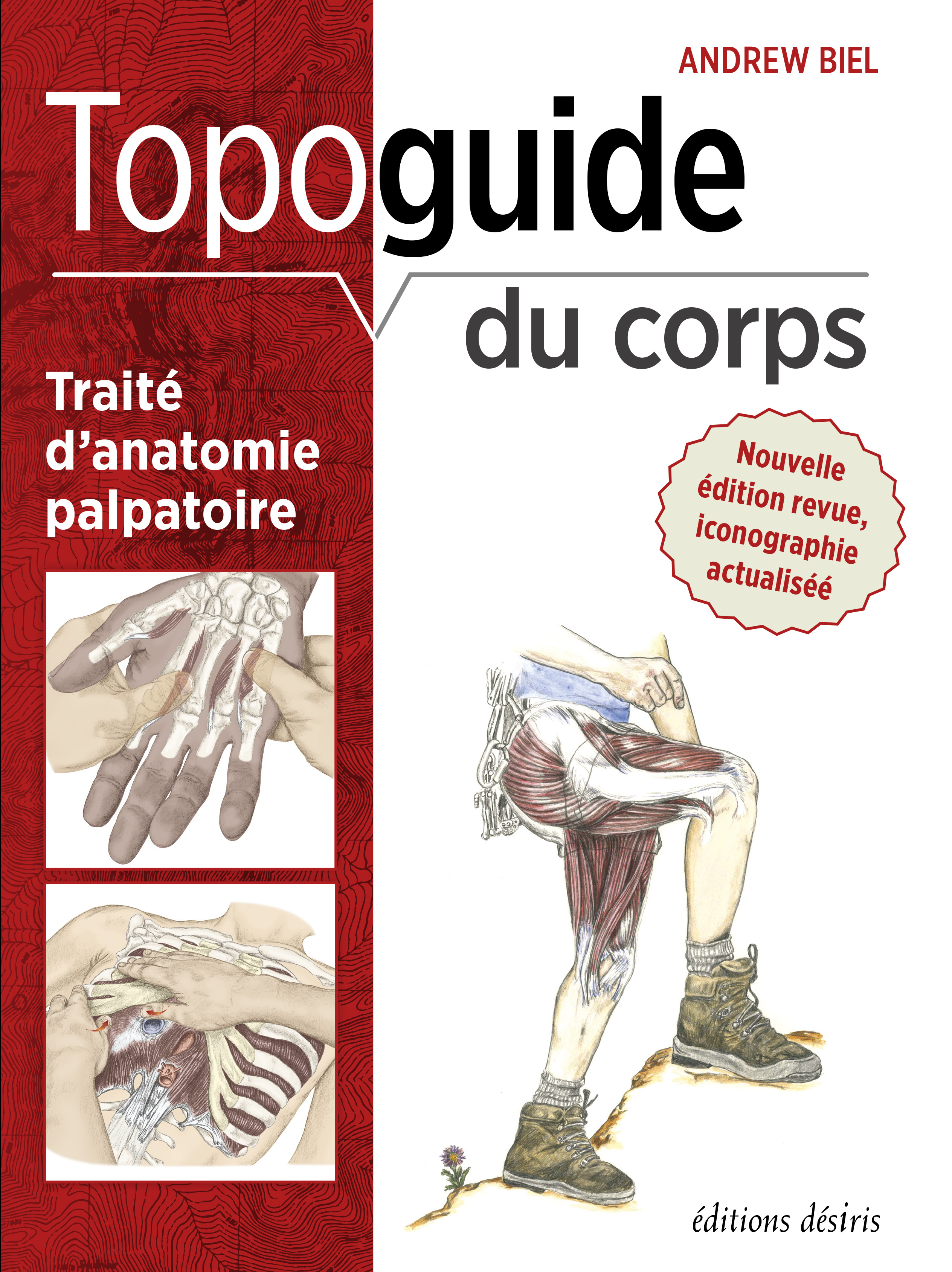 Topoguide du corps - sur les sentiers de découverte anatomique