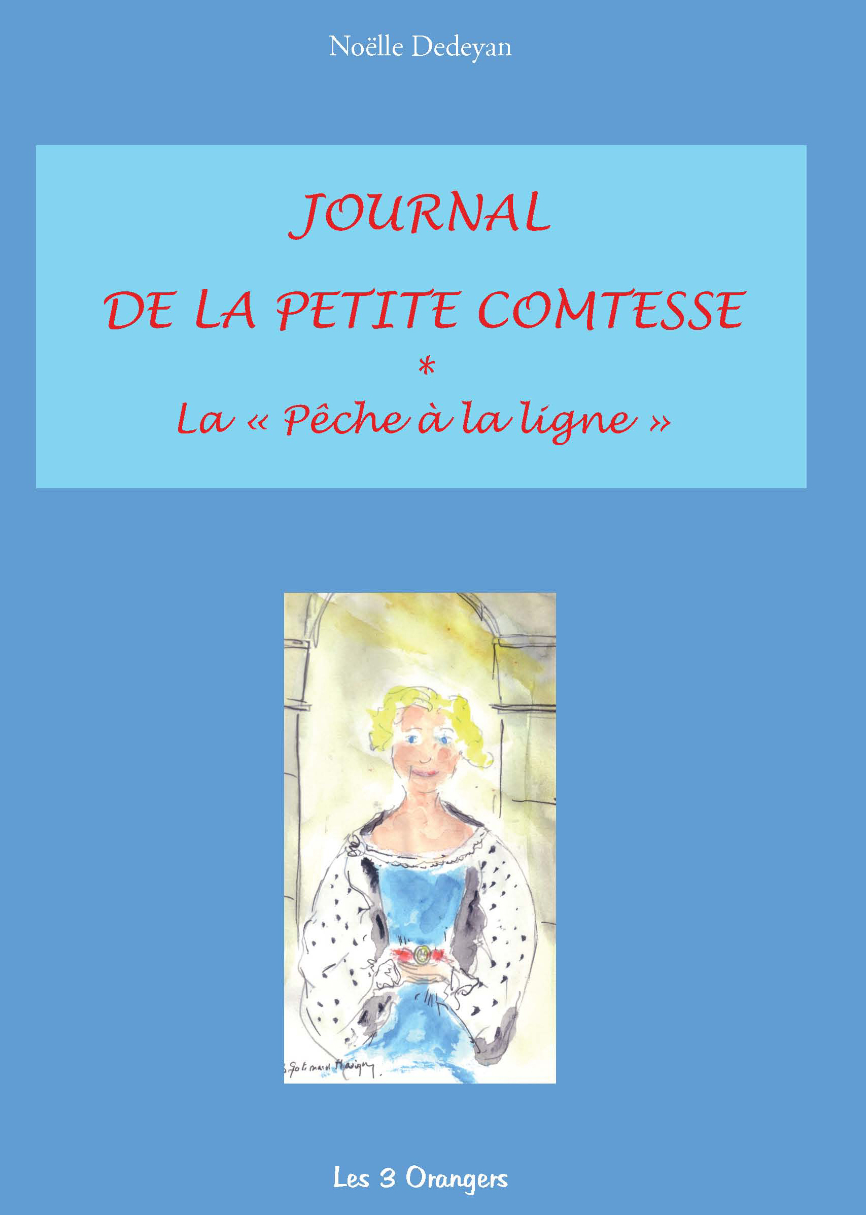 JOURNAL DE LA PETITE COMTESSE La "Pêche à la ligne"