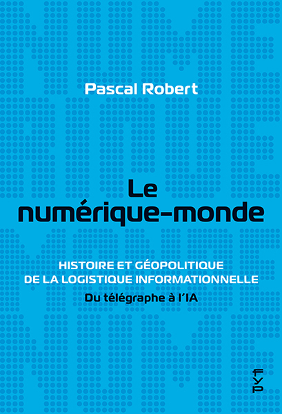 Le numérique-monde