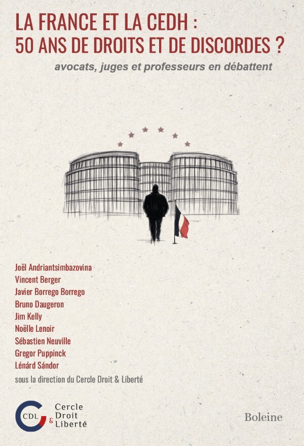 La France et la CEDH : 50 ans de droits et de discordes ?