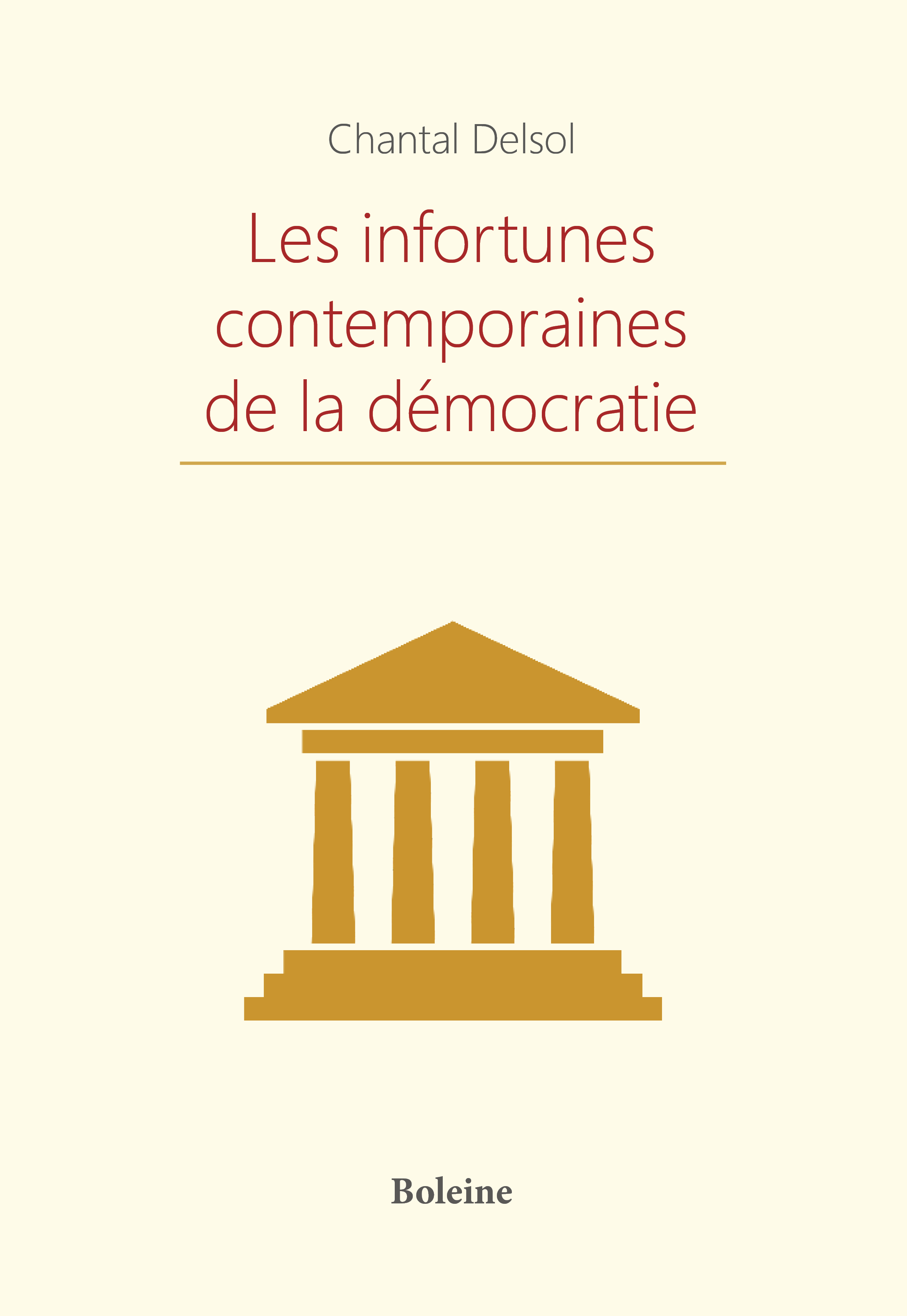 Les infortunes contemporaines de la démocratie