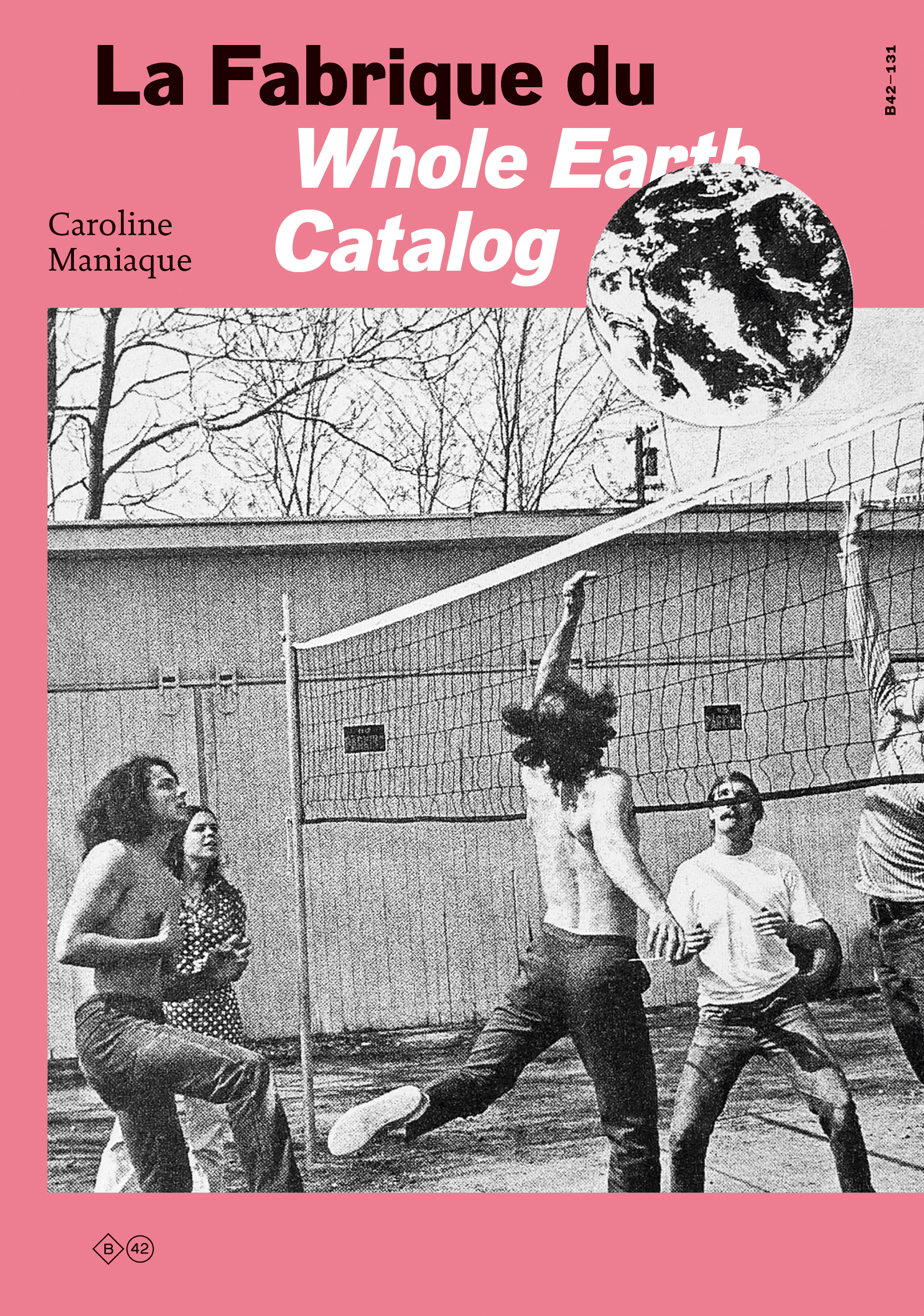 La Fabrique du Whole Earth Catalog