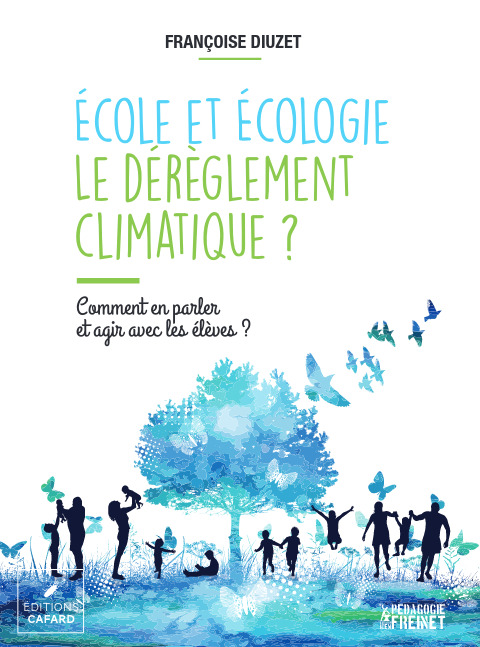 École et Écologie. Le dérèglement climatique.