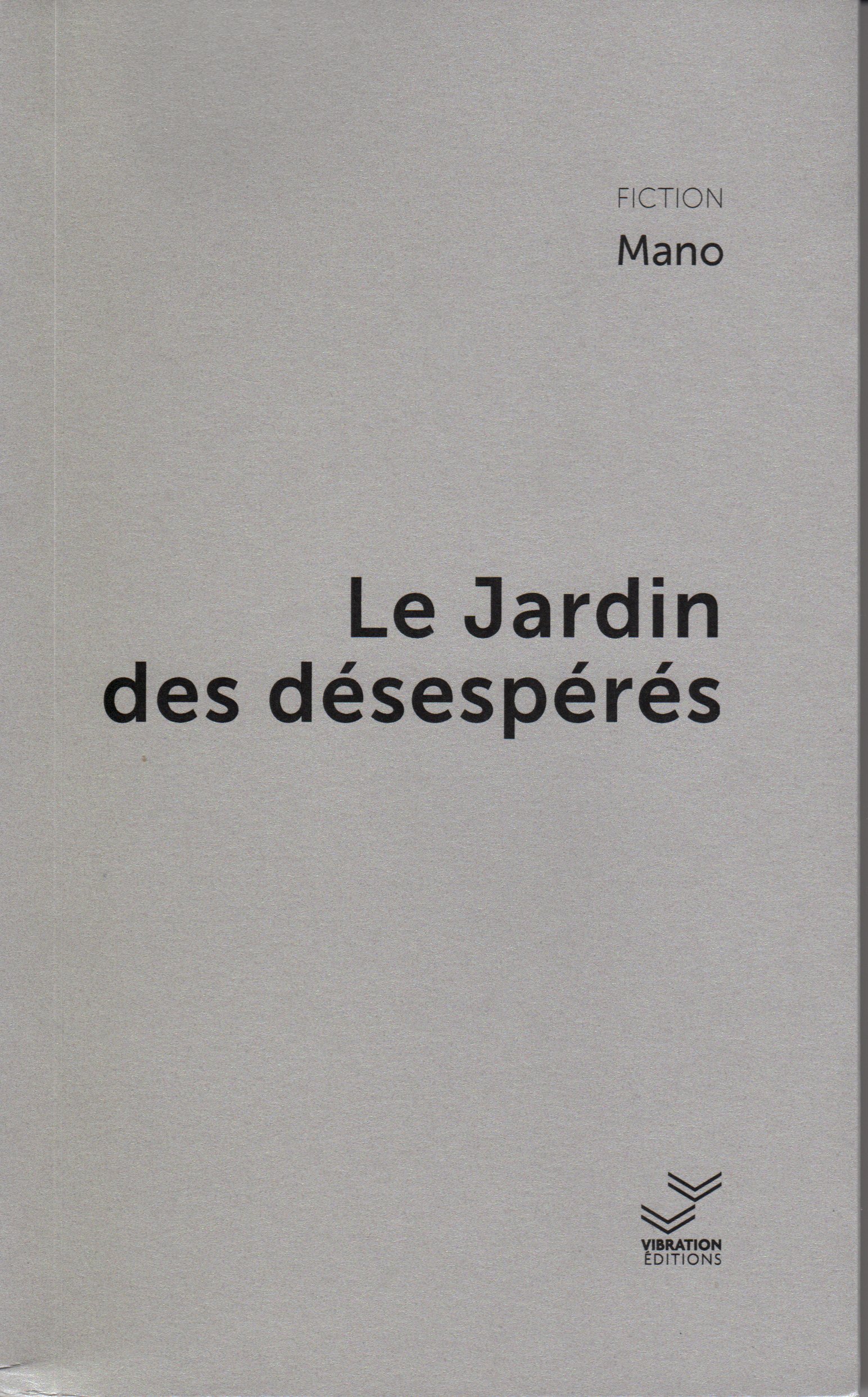 Le Jardin des désespérés