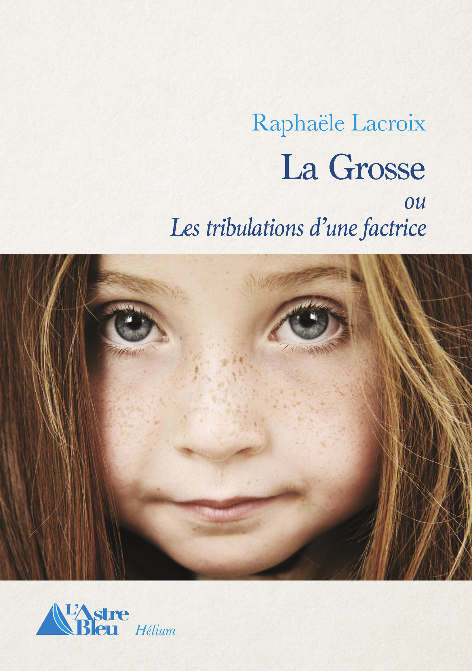 La Grosse ou Les tribulations d'une factrice