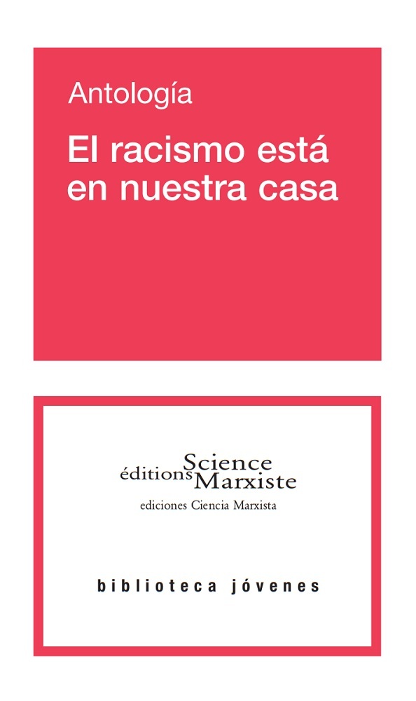 El racismo está en nuestra casa