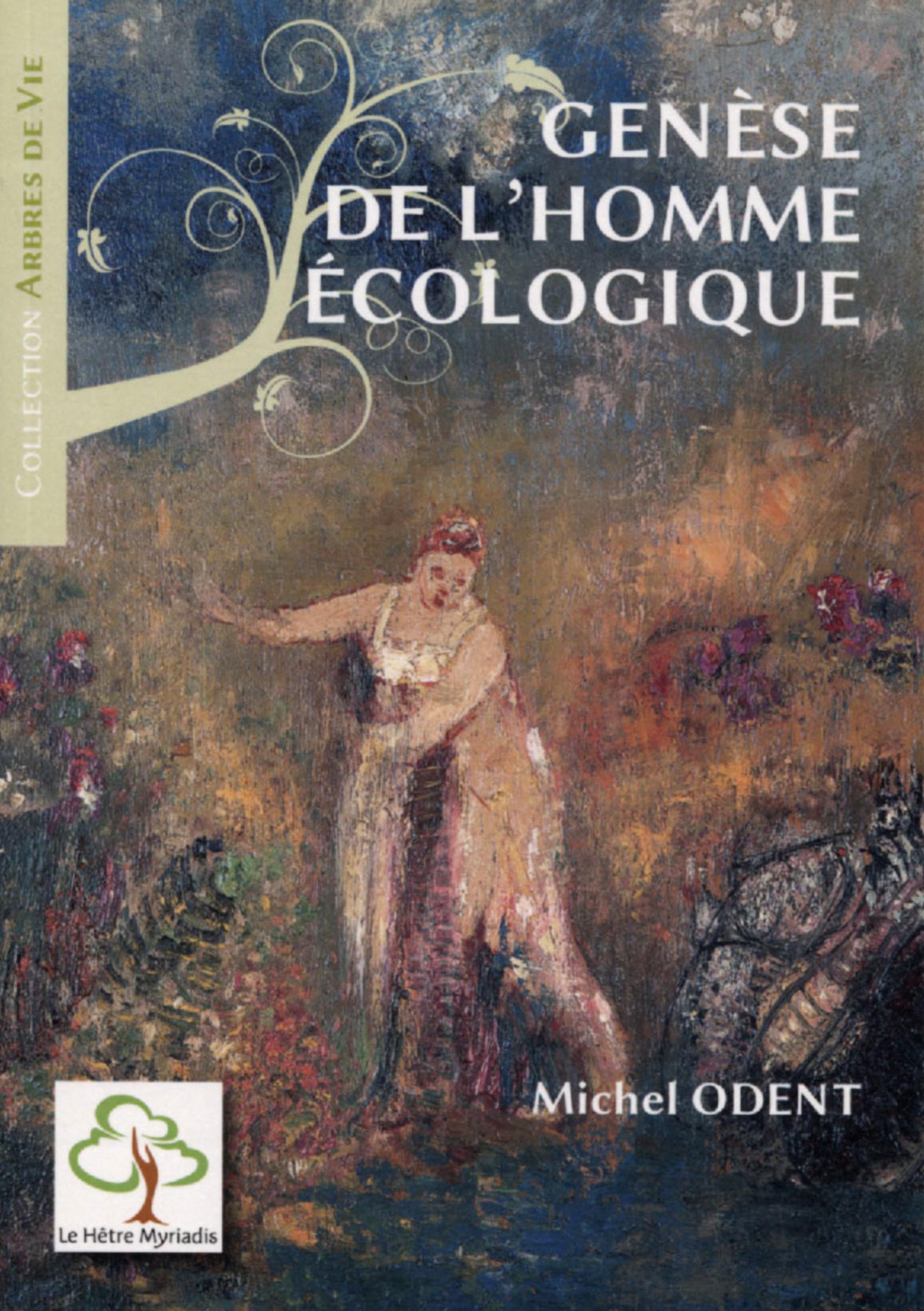 Genèse de l'homme écologique - 3ème édition