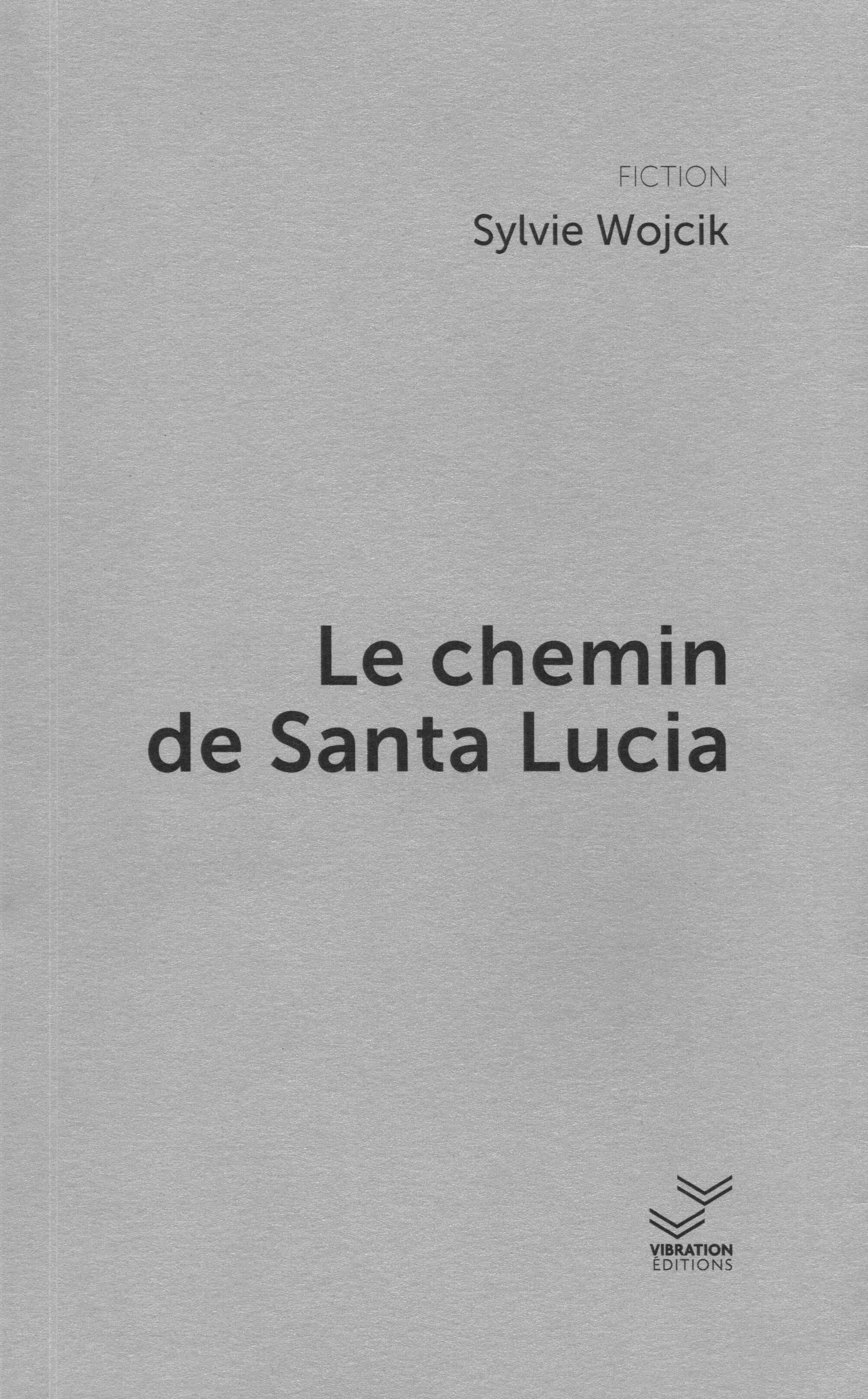 Le chemin de Santa Lucia