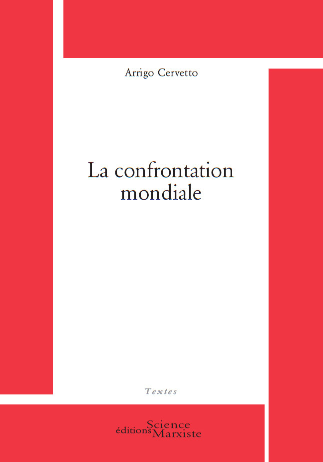 La confrontation mondiale