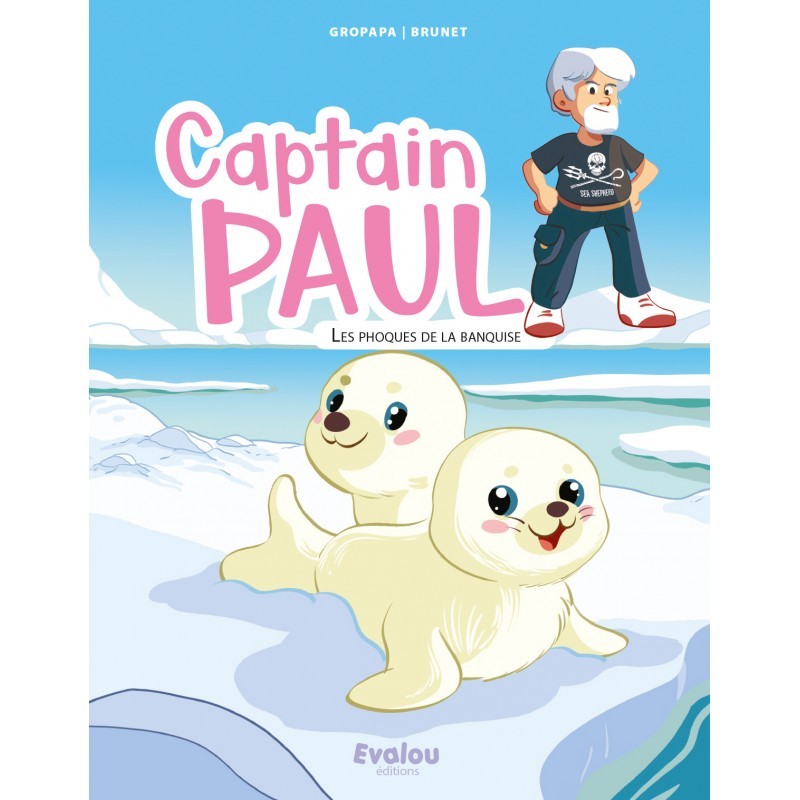 CAPTAIN PAUL : LES PHOQUES DE LA BANQUISE