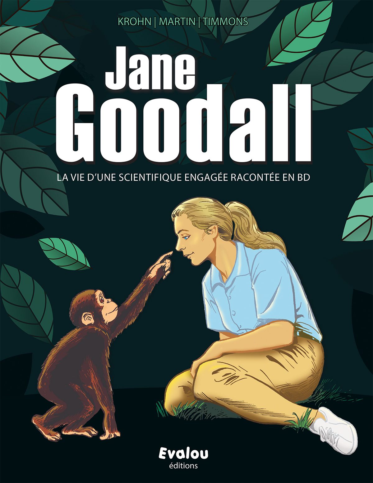 Jane Goodall, La vie d’une scientifique engagée racontée en BD