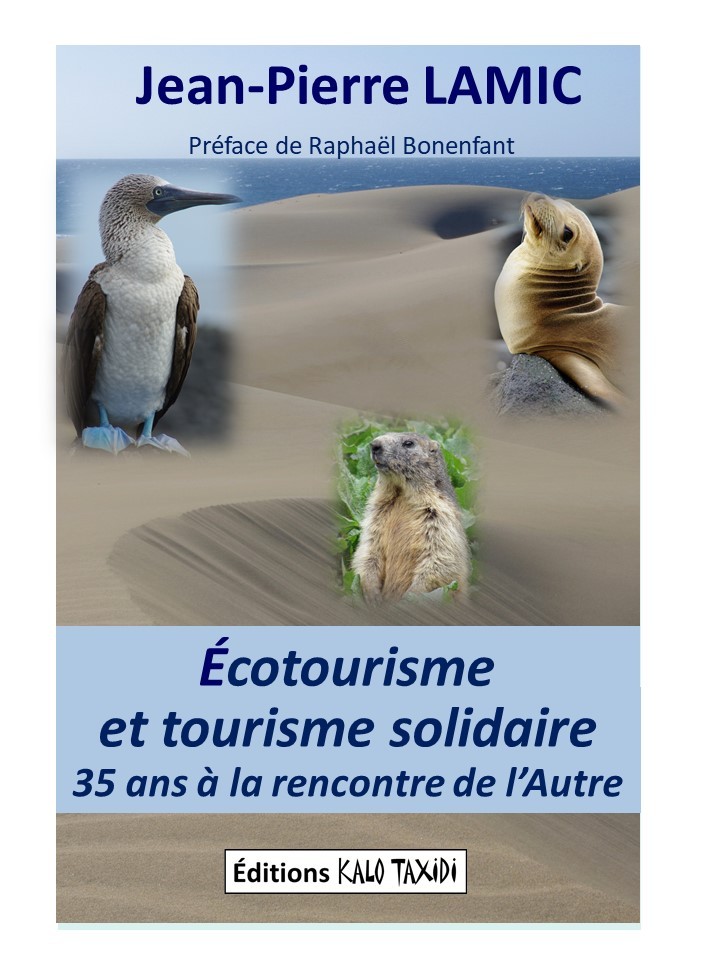 Ecotourisme et tourisme solidaire : 35 ans à la rencontre de l'Autre