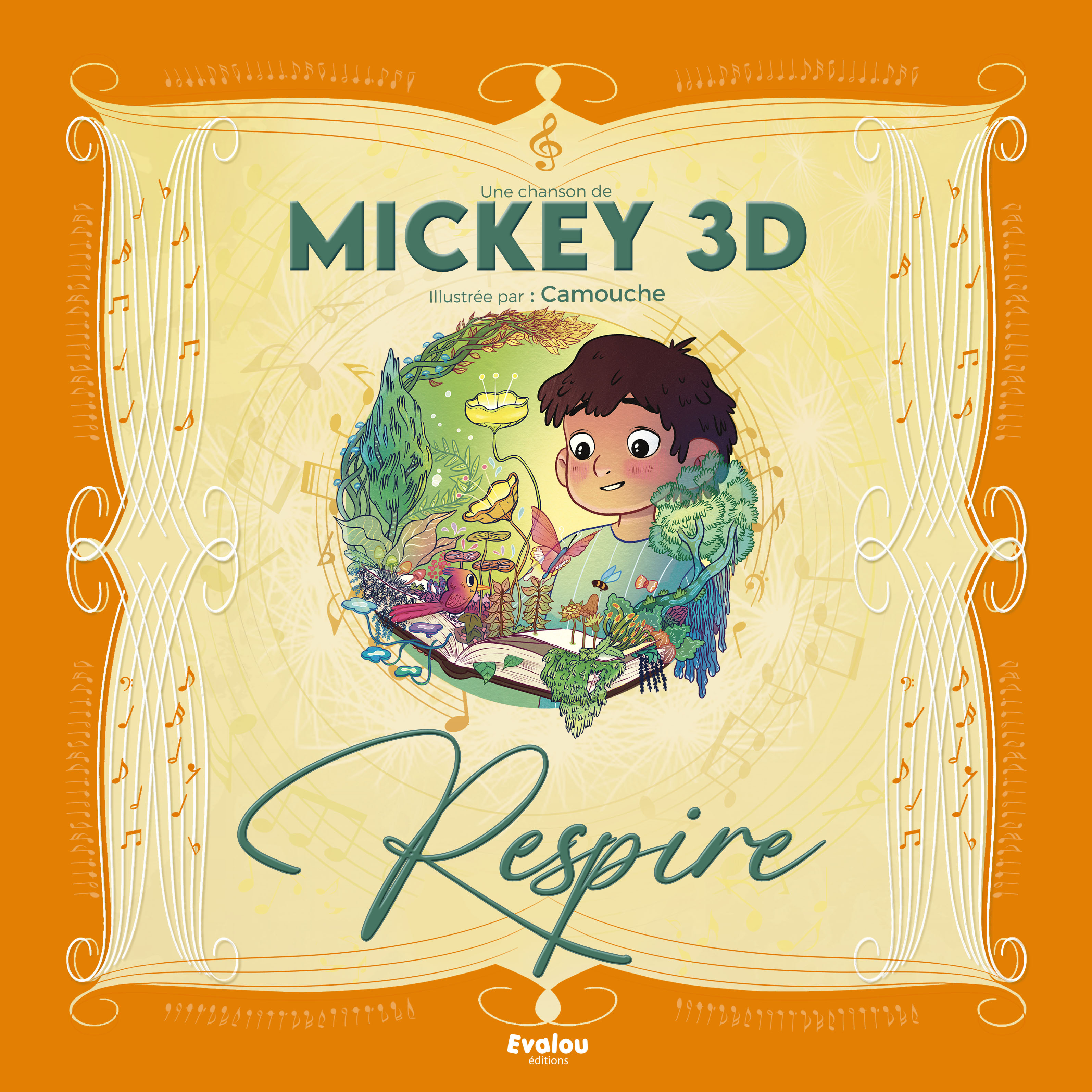 RESPIRE, la chanson de Mickey 3D illustrée par Camouche