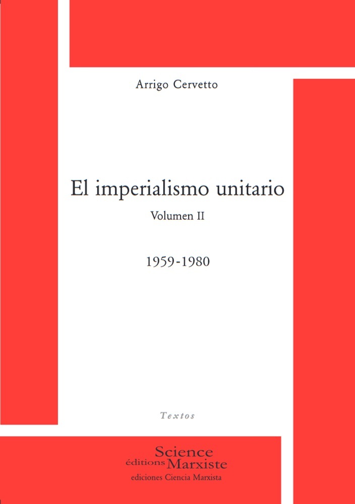 El imperialismo unitario. Volumen 2