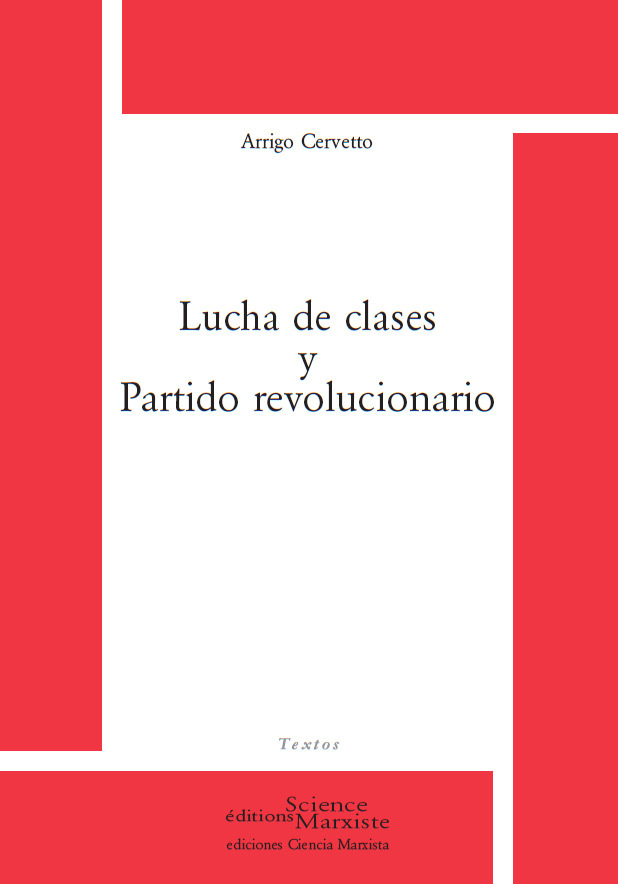 Lucha de clases y Partido revolucionario