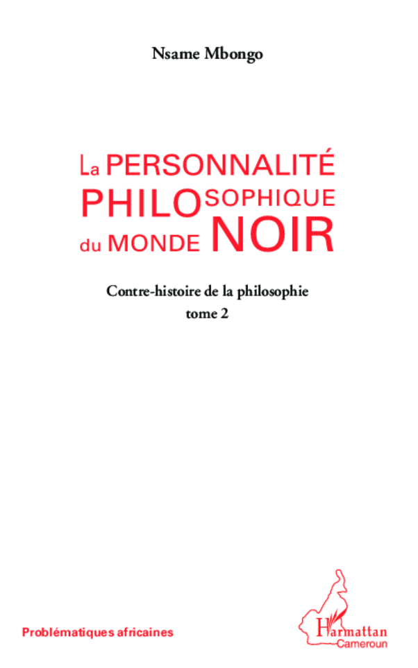 La personnalité philosophique du monde noir