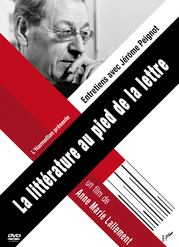 La littérature au pied de la lettre, entretiens avec Jérôme Peignot