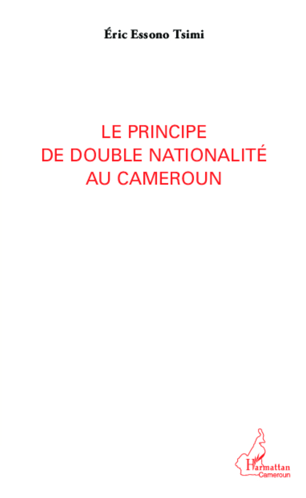 Le principe de double nationalité au Cameroun