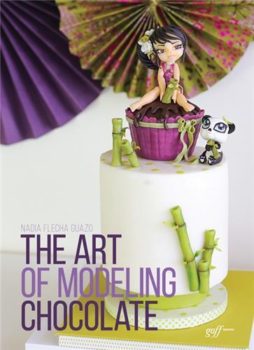 The Art of Modelling Chocolate /anglais