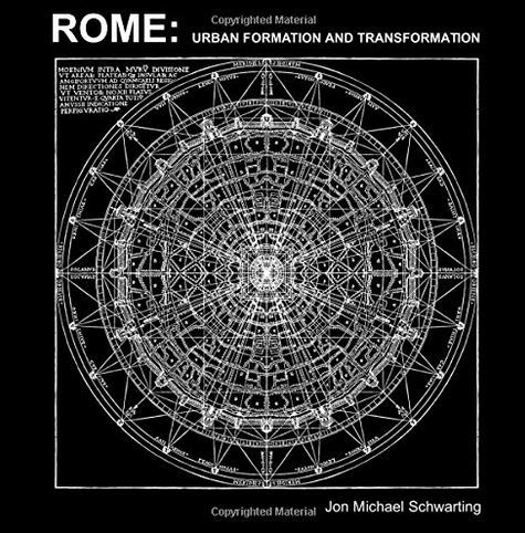 Rome Urban Formation and Transformation /anglais