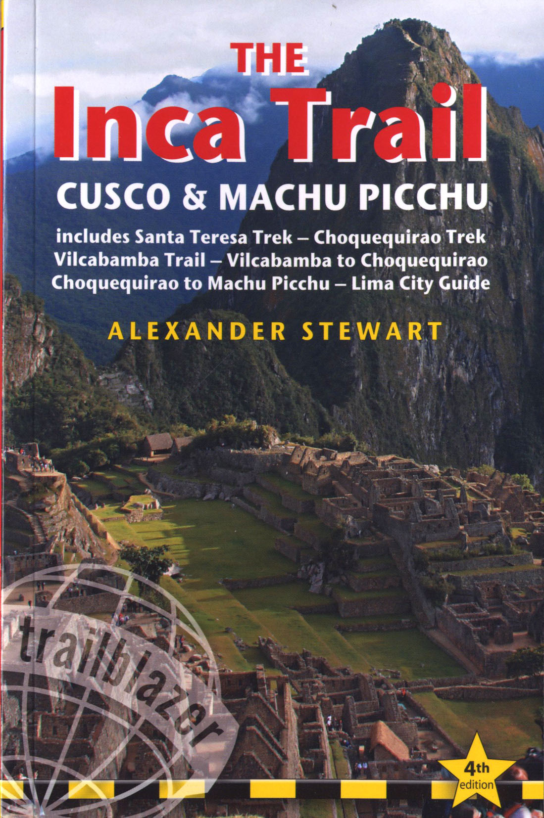 **INCA TRAIL CUSCO MACHU PICCHU