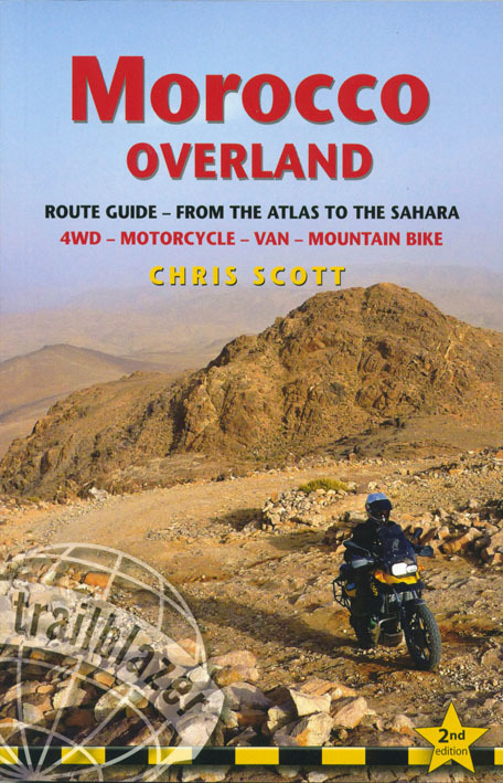 MOROCCO OVERLAND ROUTE GUIDE 4WD, MOTORCYCLIST & CYCLIST