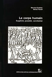 Le corps humain : Supplicié, possédé, cannibalisé