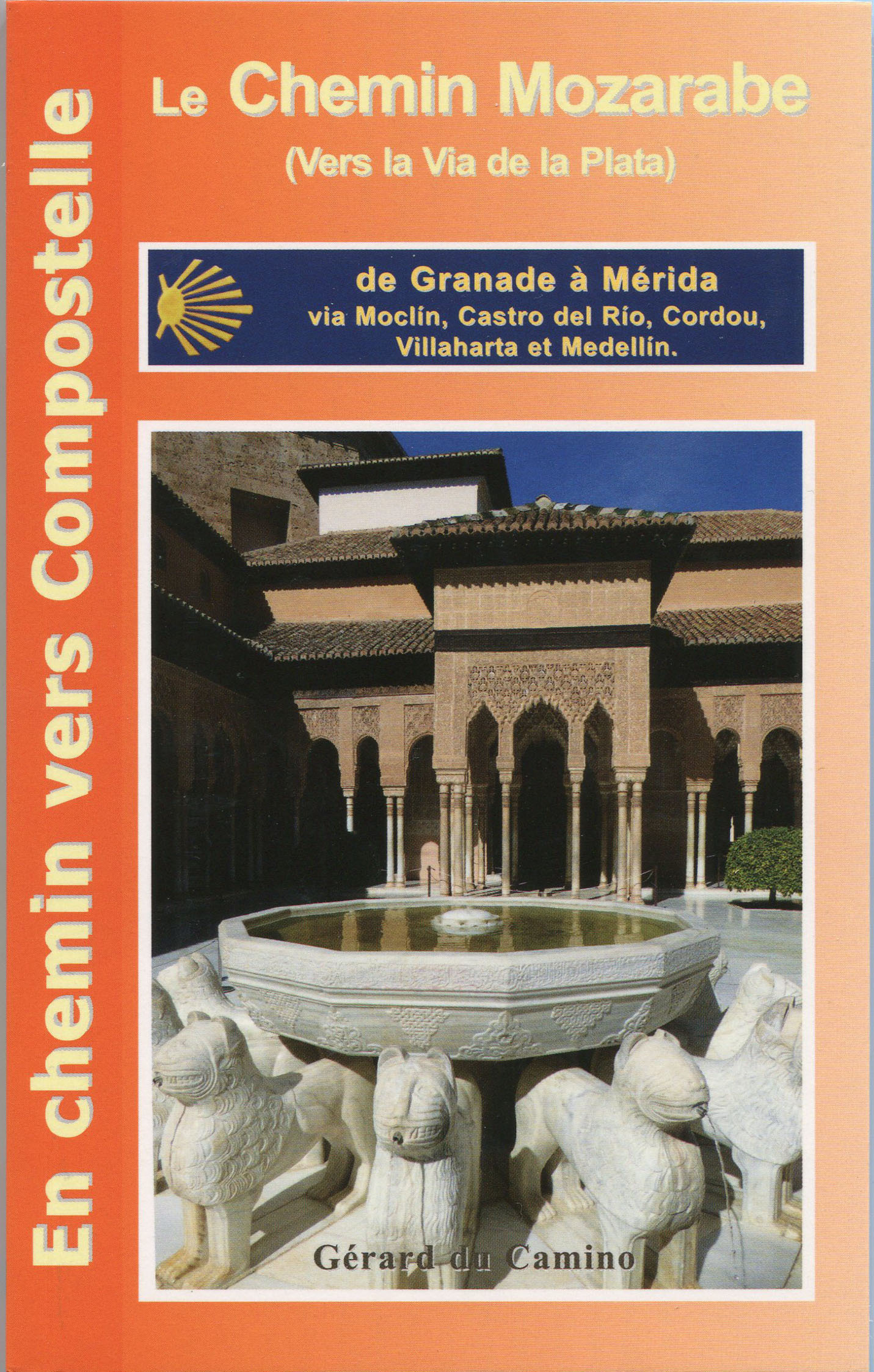 Guide du Camino Mozarabe