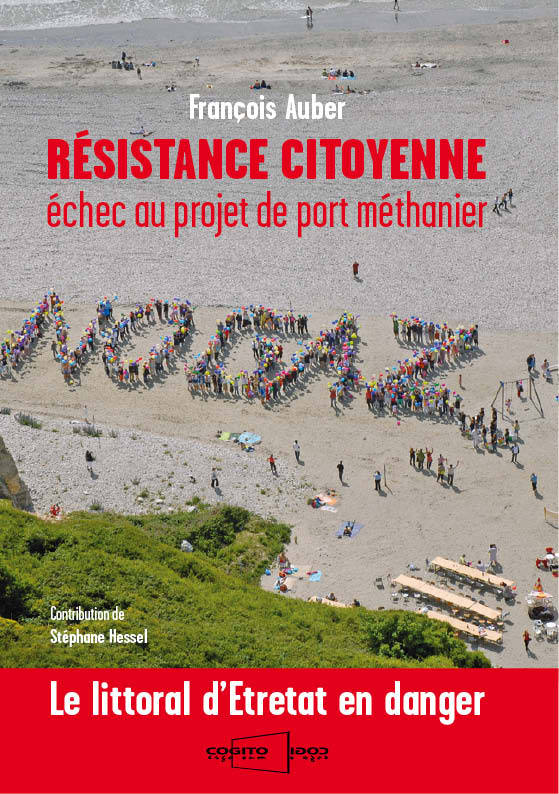 Résistance citoyenne. Echec au port méthanier sur le littoral d'Etretat