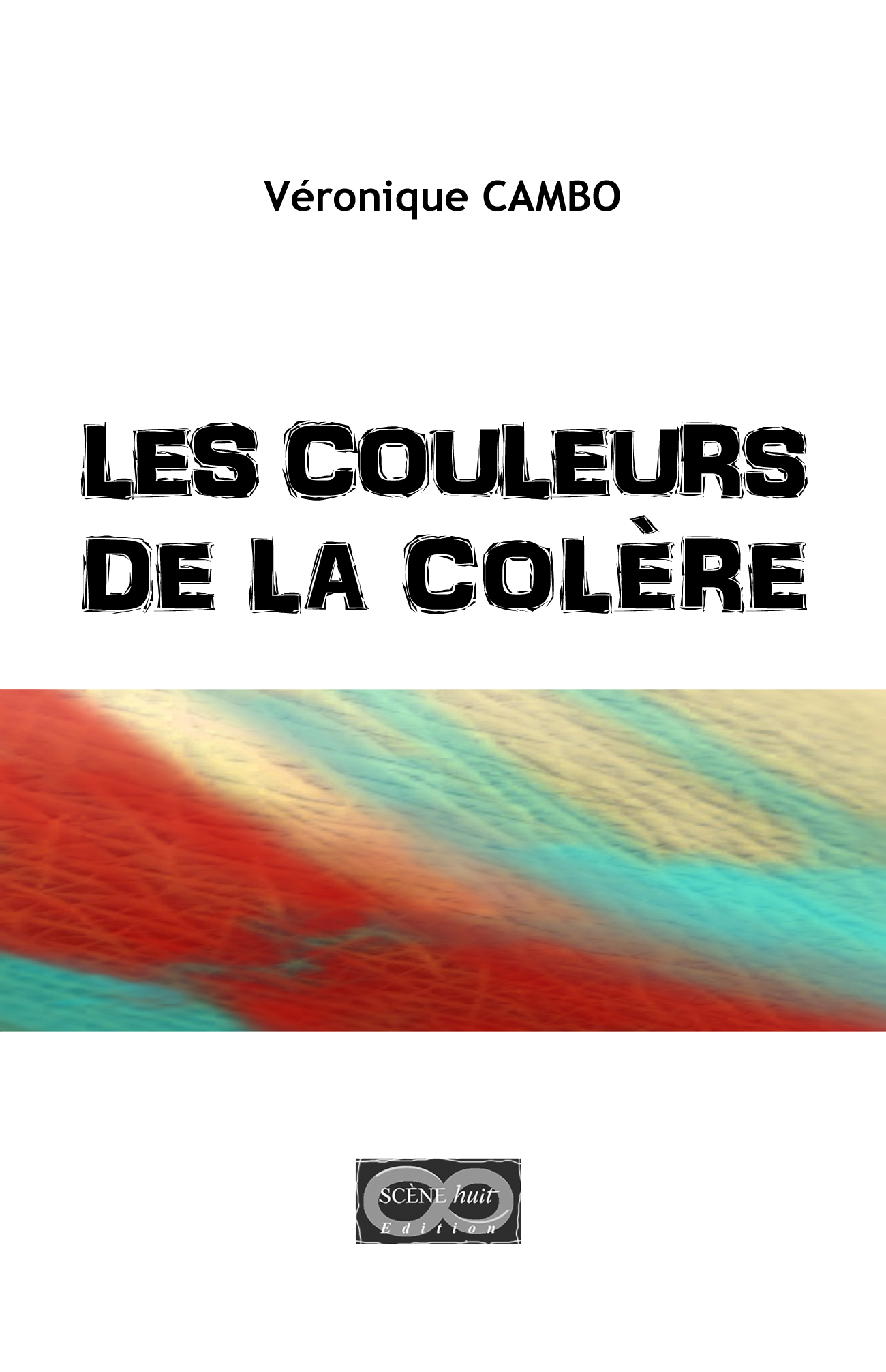 Les couleurs de la colère