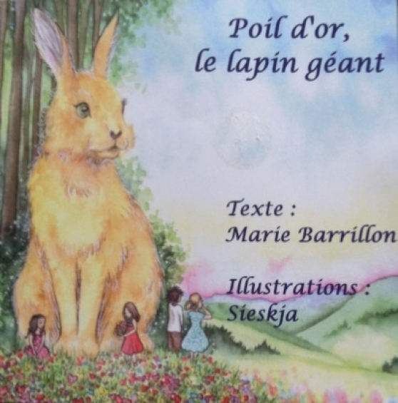 Poil d'or le lapin géant de Marie BARRILLON