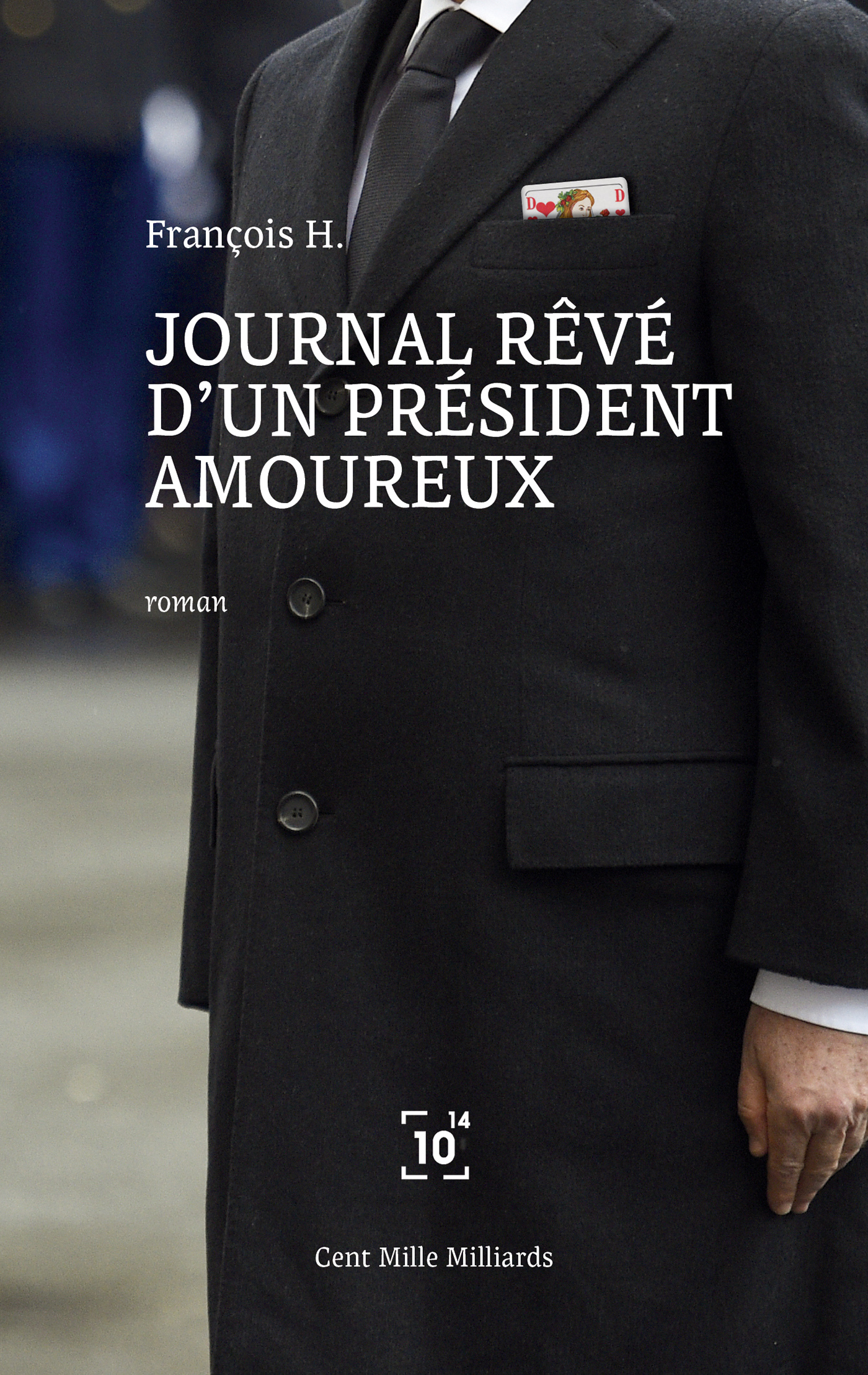 Journal rêvé d'un président amoureux