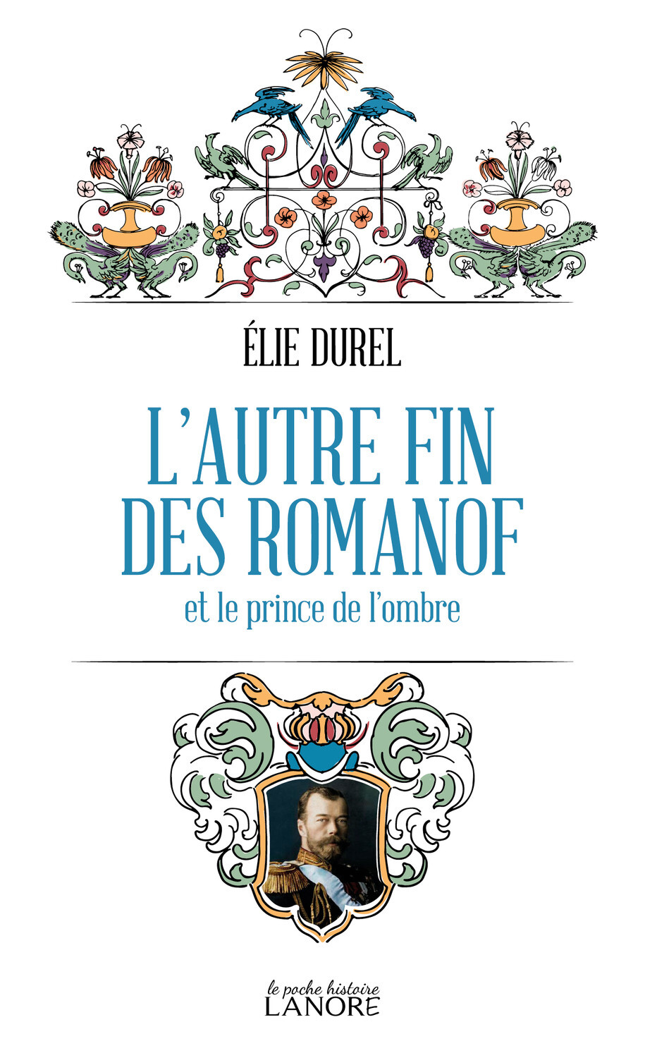 L'autre fin des Romanof et le prince de l'ombre - Poche