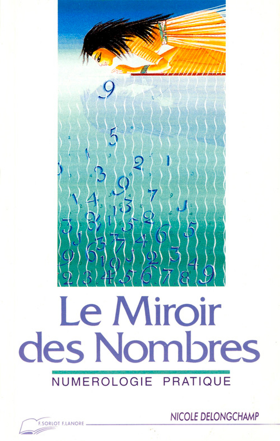 Le Miroir des Nombres - Numérologie pratique