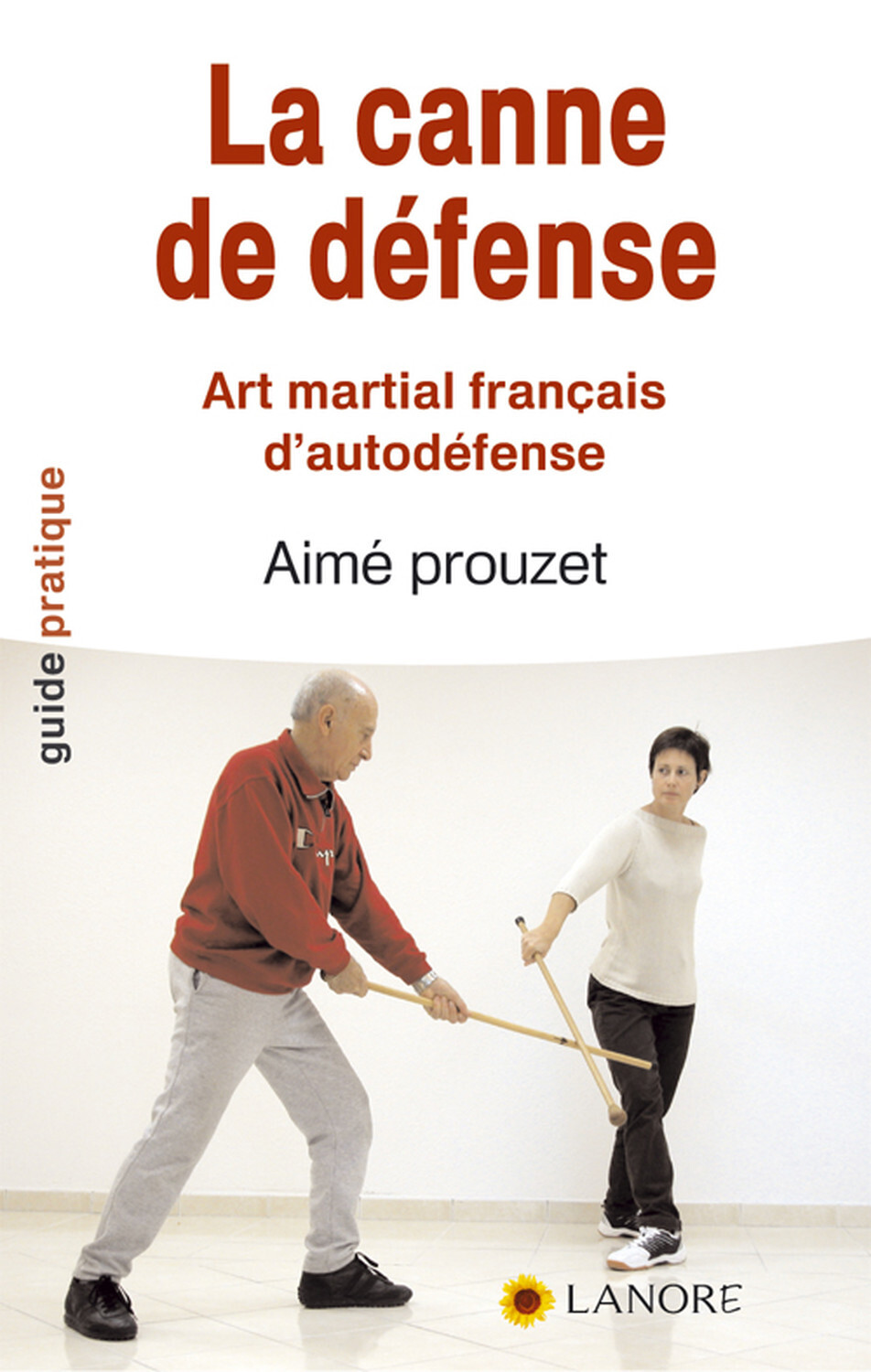 La canne de défense - Art martial français d'autodéfense