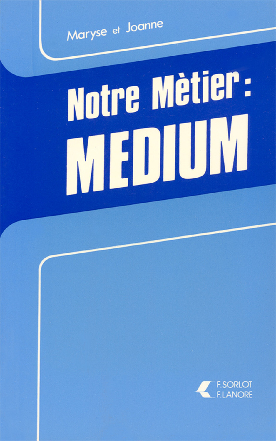 Notre Métier Médium
