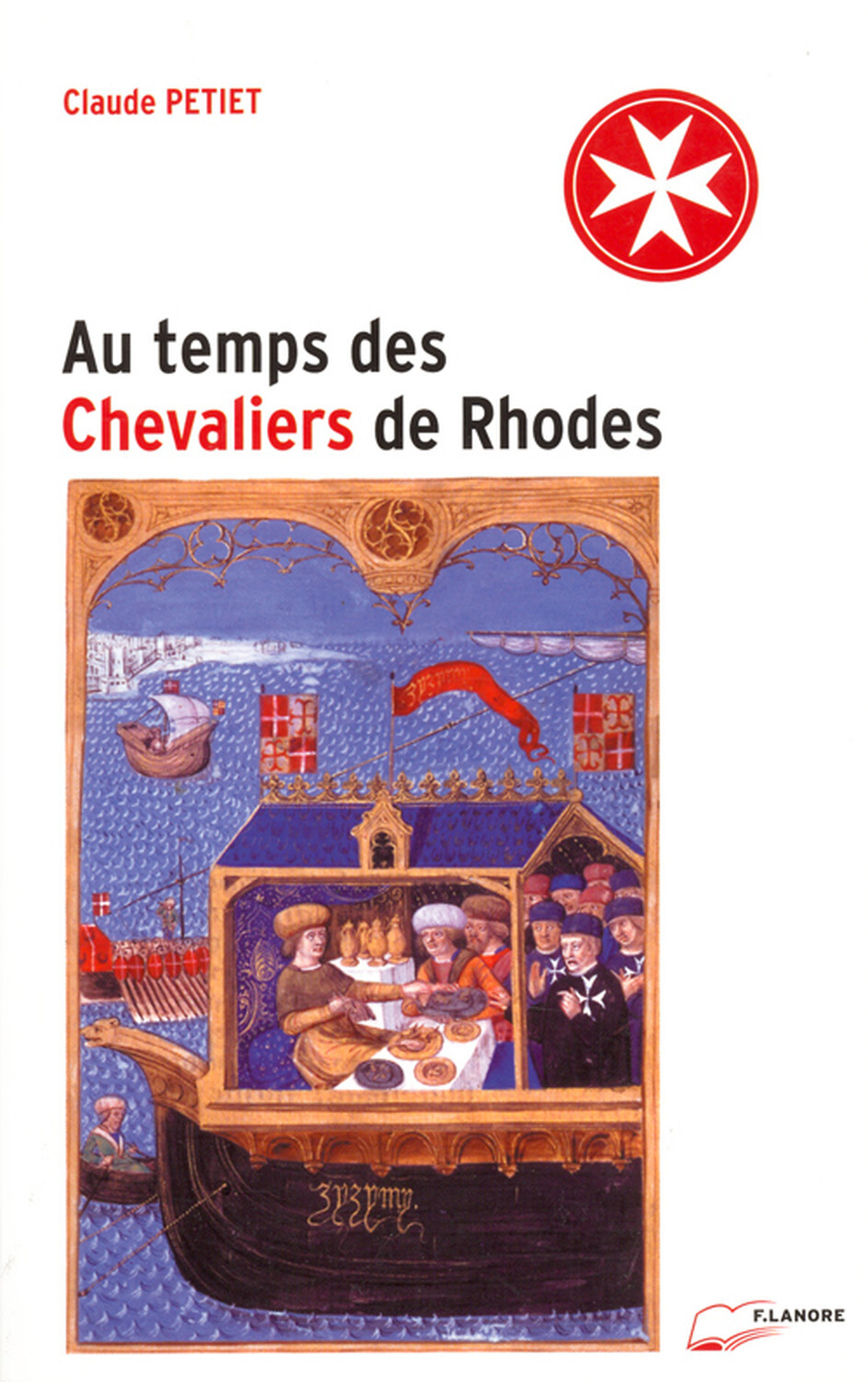 Au temps des Chevaliers de Rhodes