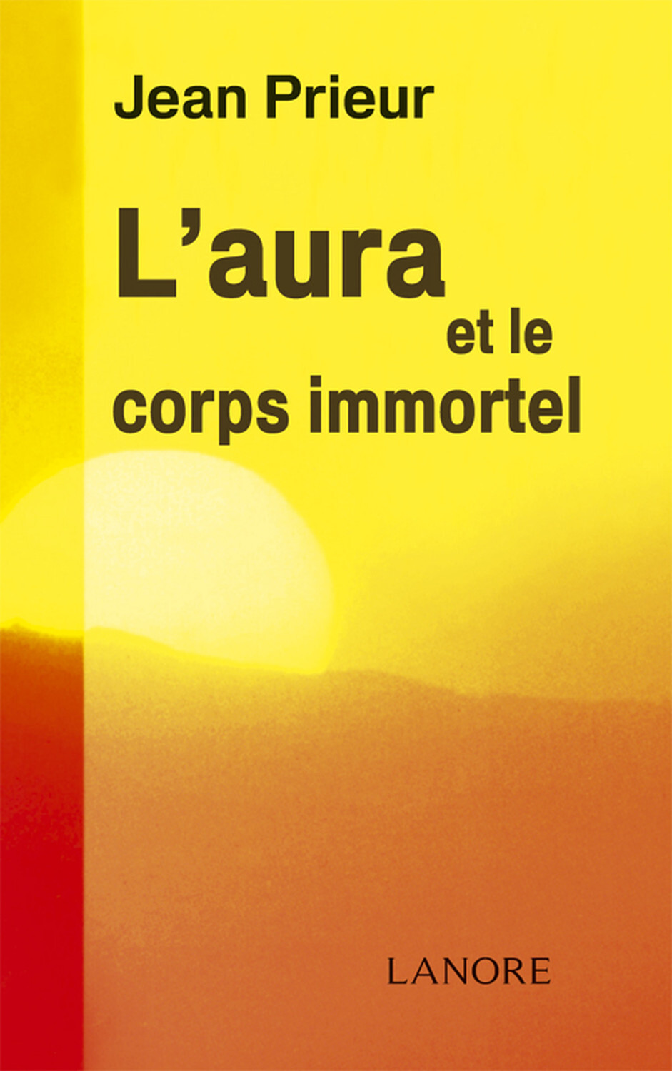 L'aura et le corps immortel