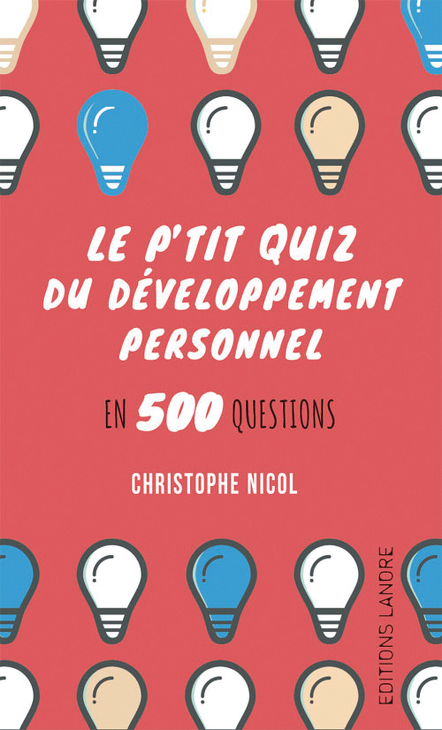 Le p'tit quiz du développement personnel en 500 questions