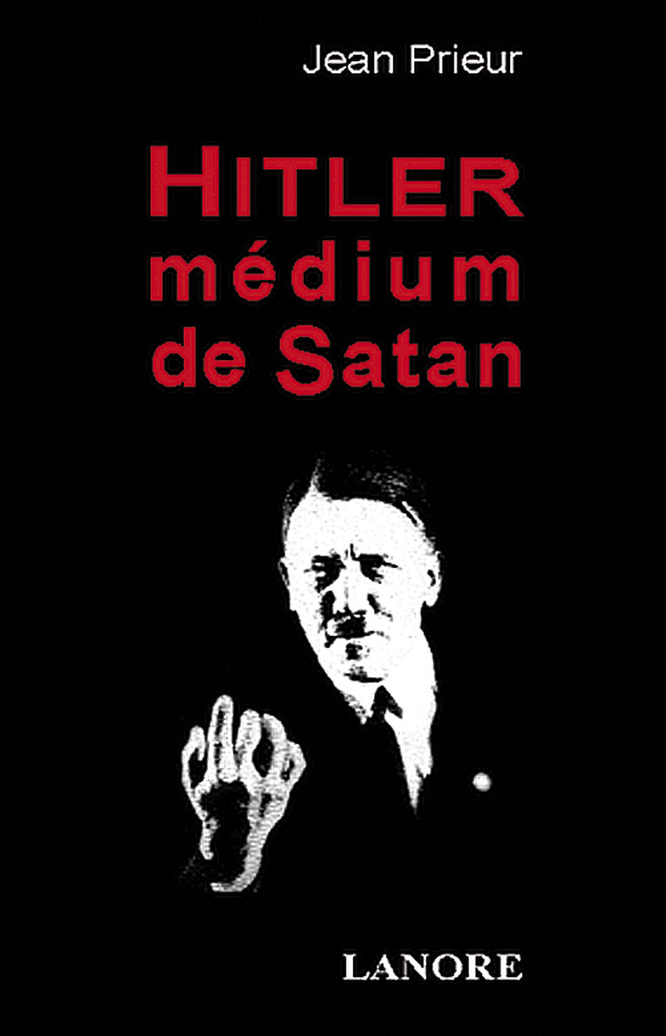 Hitler médium de Satan