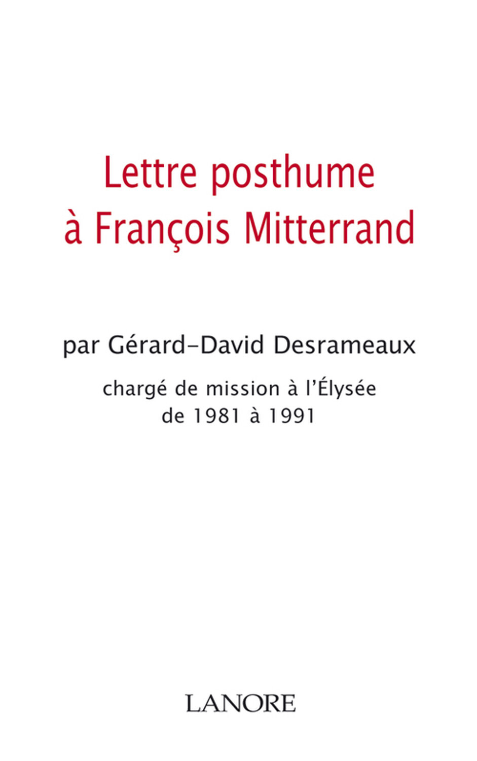 Lettre posthume à Francois Mitterand