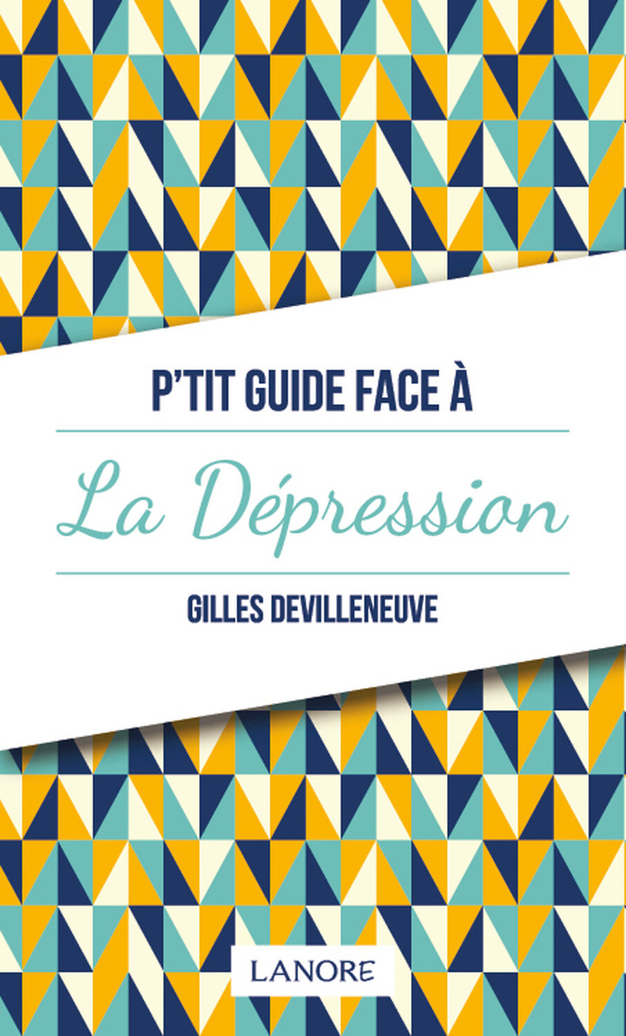 P'tit guide face à la Dépression