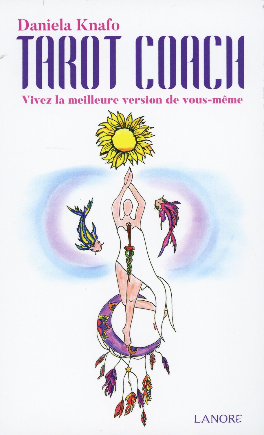 Tarot Coach - Vivez la meilleure version de vous-même - Coffret