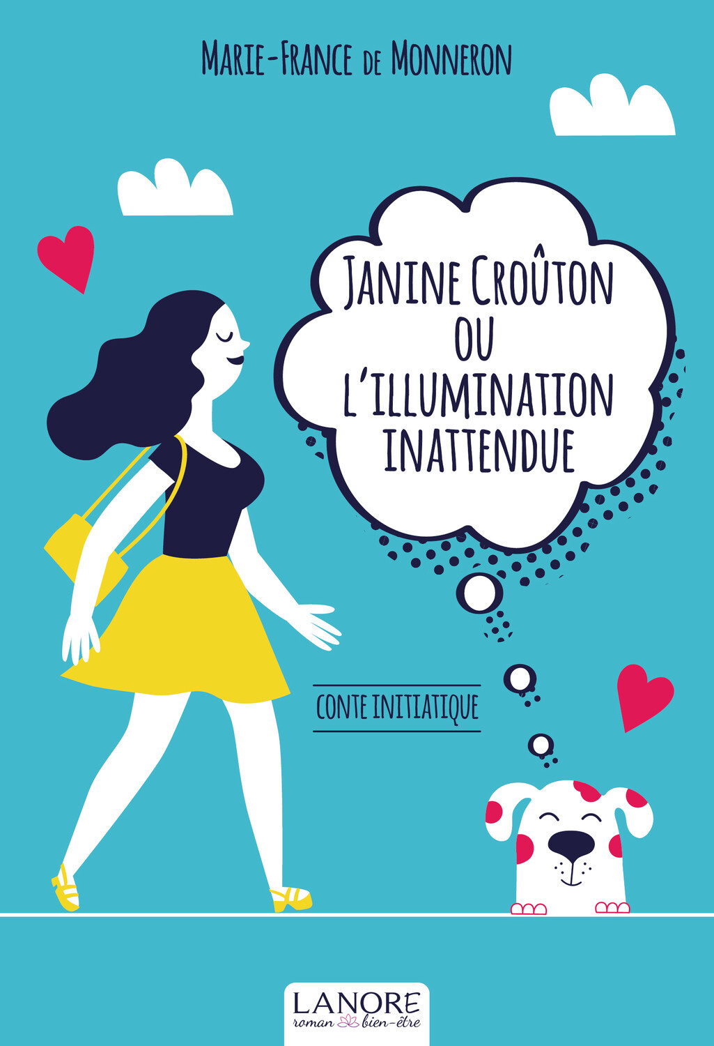 Janine Croûton ou l'illumination inattendue - Conte initiatique