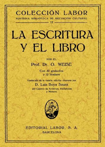 LA ESCRITURA Y EL LIBRO