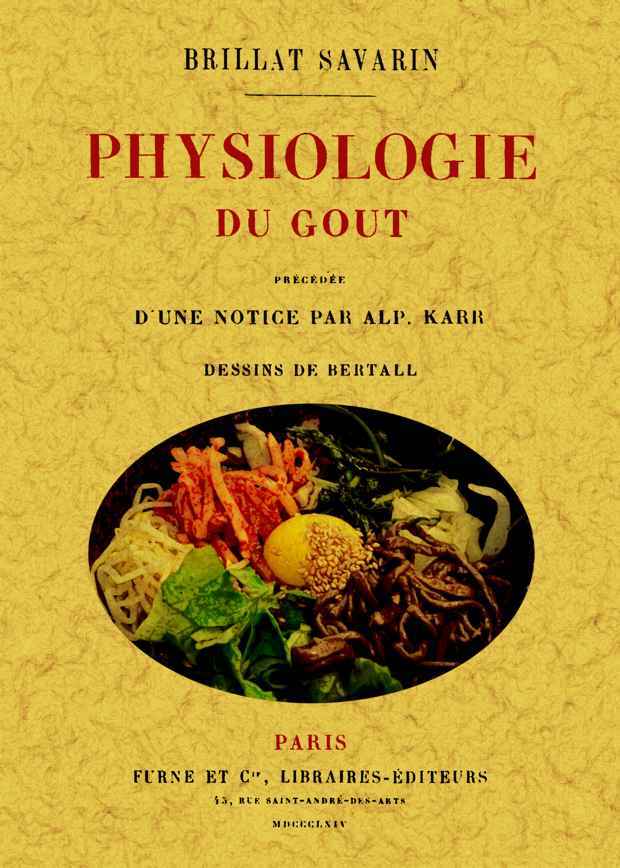 PHYSIOLOGIE DU GOUT