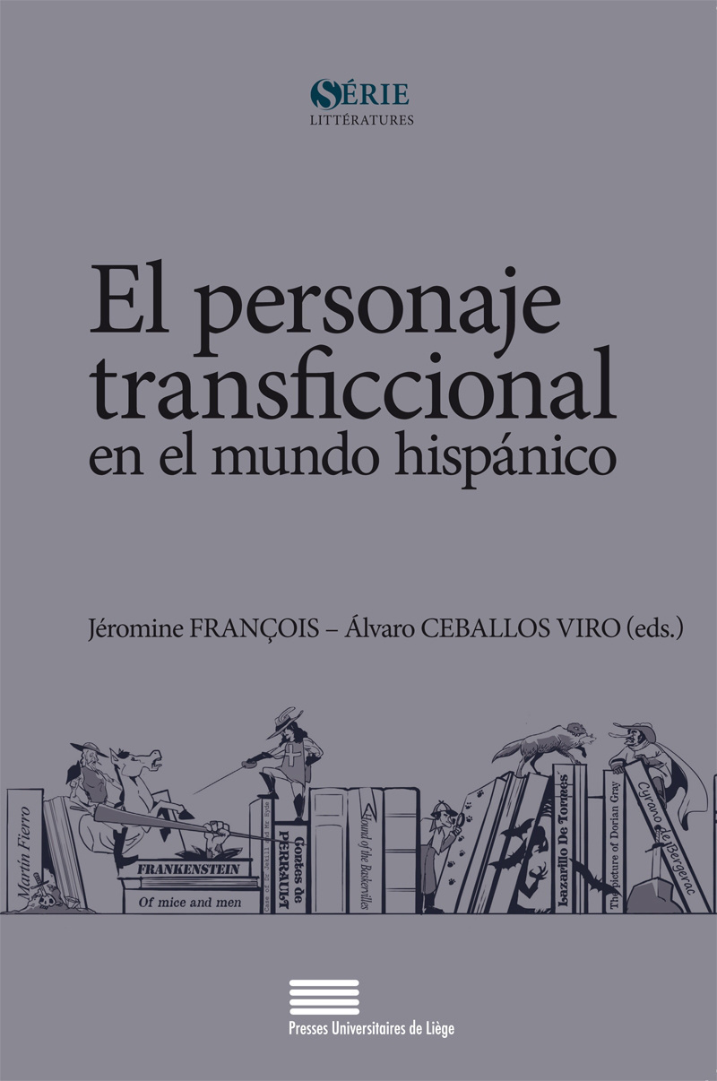 EL PERSONAJE TRANSFICCIONAL  EN EL MUNDO HISPANICO (ESP)