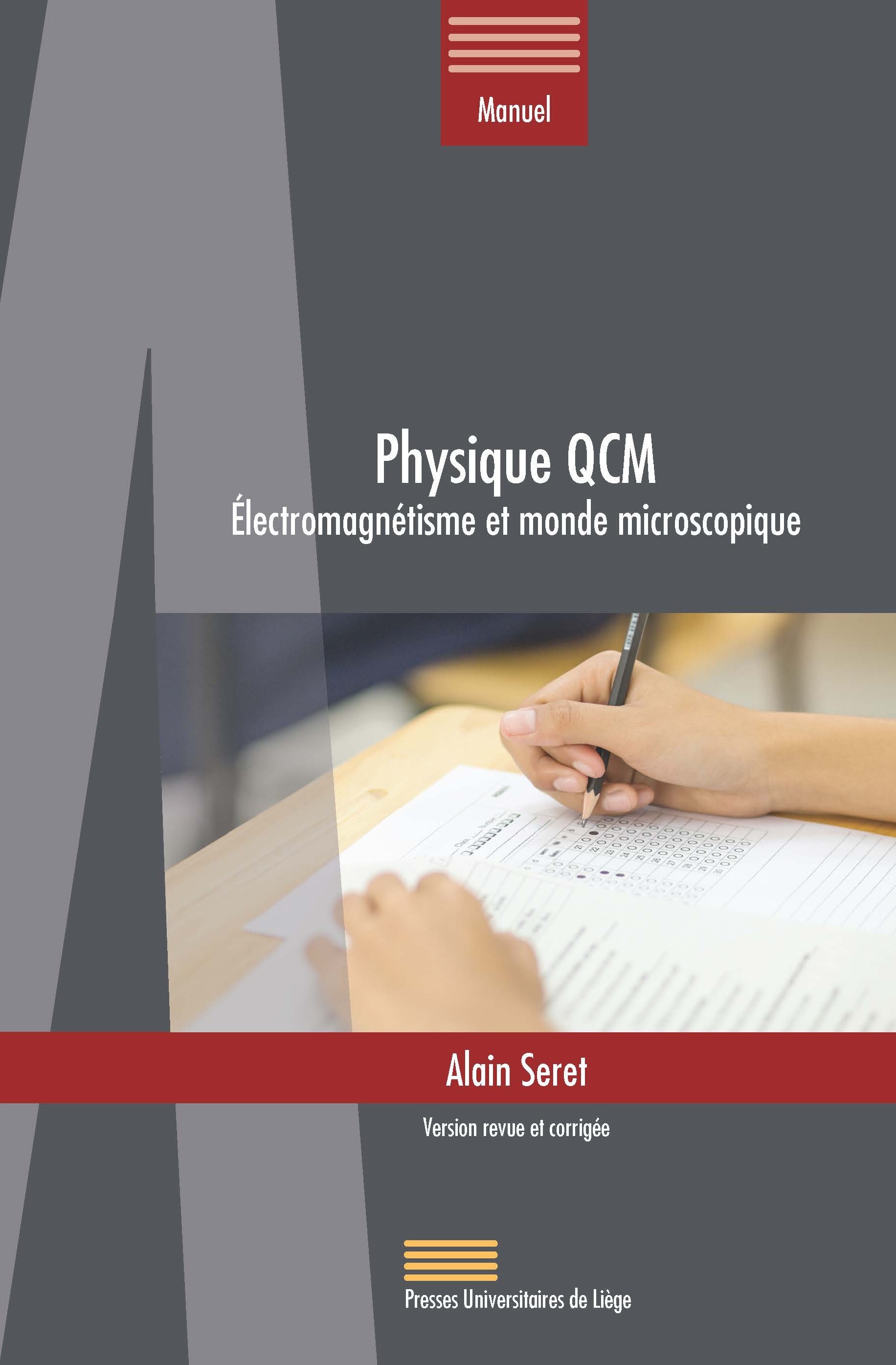 PHYSIQUE QCM : ELECTROMAGNETISME ET MONDE MICROSCOPIQUE