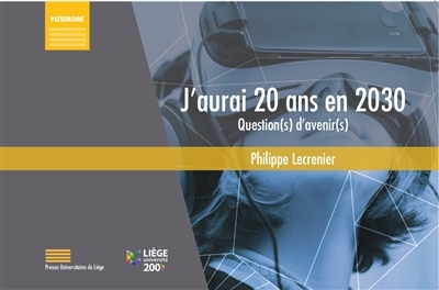 J'AURAI 20 ANS EN 2030 : QUESTION(S) D?AVENIR(S)